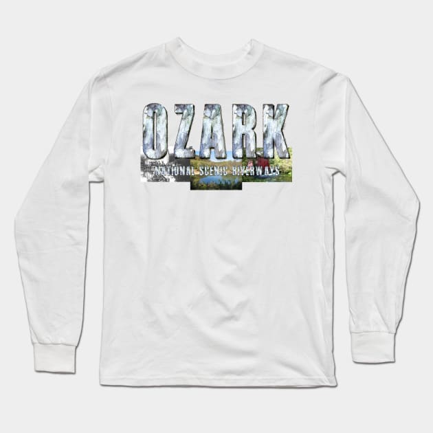 Ozark National River Long Sleeve T-Shirt by teepossible